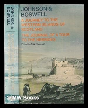 Seller image for Johnson's Journey to the Western islands of Scotland / edited by R.W. Chapman And Boswell's Journal of a tour to the Hebrides with Samuel Johnson for sale by MW Books Ltd.