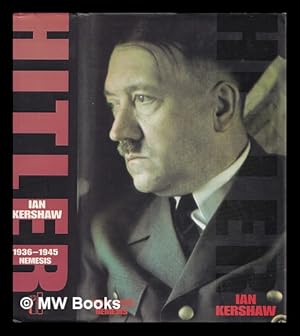 Immagine del venditore per Hitler 1936-45 Nemesis. / Ian Kershaw venduto da MW Books Ltd.