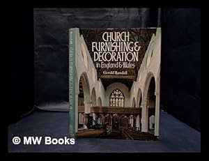 Immagine del venditore per Church furnishing & decoration in England and Wales / Gerald Randall venduto da MW Books Ltd.