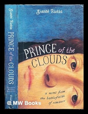 Seller image for Prince of the clouds / Gianni Riotta ; translated by Stephen Sartarelli ; illustrations by Matteo Pericoli for sale by MW Books Ltd.