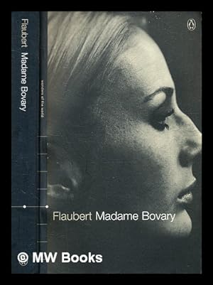 Bild des Verkufers fr Madame Bovary / Gustave Flaubert ; translated with an introduction by Geoffrey Wall zum Verkauf von MW Books Ltd.