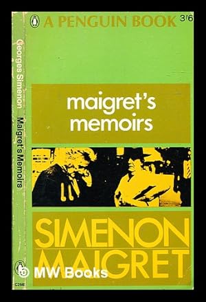 Seller image for Maigret's memoirs / Georges Simenon for sale by MW Books Ltd.