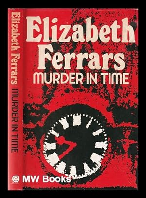 Seller image for Murder in time / by Elizabeth Ferrars for sale by MW Books Ltd.