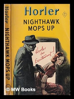 Bild des Verkufers fr Nighthawk Mops Up zum Verkauf von MW Books Ltd.