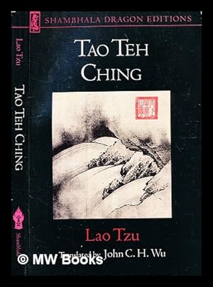 Seller image for Tao teh ching / Lao Tzu ; translated by John C.H. Wu for sale by MW Books Ltd.