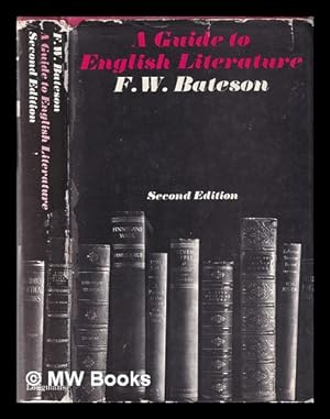 Imagen del vendedor de A guide to English literature / F.W. Bateson a la venta por MW Books Ltd.