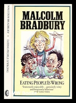 Image du vendeur pour Eating people is wrong: with an afterword by the author / Malcolm Bradbury mis en vente par MW Books Ltd.