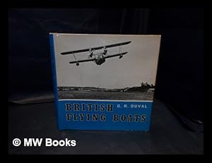 Imagen del vendedor de British flying boats : a pictorial survey / G.R. Duval a la venta por MW Books Ltd.