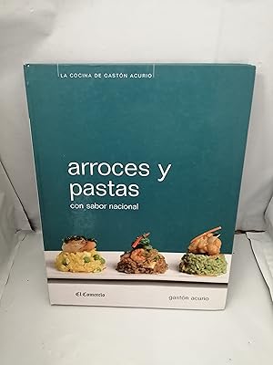 Immagine del venditore per LA COCINA DE GASTN ACURIO: Arroces y pastas con sabor nacional venduto da Libros Angulo