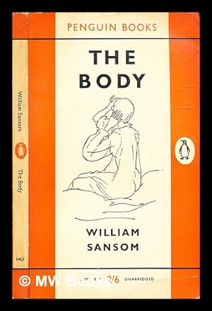 Seller image for The body / William Sansom for sale by MW Books Ltd.
