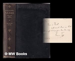 Image du vendeur pour Giuseppe Verdi, his life and works / by Francis Toye mis en vente par MW Books Ltd.