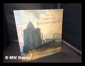 Seller image for The great age of British watercolours, 1750 to 1880 / Andrew Wilton, Anne Lyles for sale by MW Books Ltd.