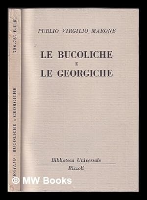 Bild des Verkufers fr Le Bucoliche e Le Georgiche zum Verkauf von MW Books Ltd.