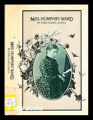 Imagen del vendedor de Mrs Humphry Ward / Enid Huws Jones a la venta por MW Books Ltd.