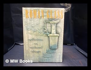 Seller image for Roman glass: reflections on cultural change / Stuart J. Fleming for sale by MW Books Ltd.