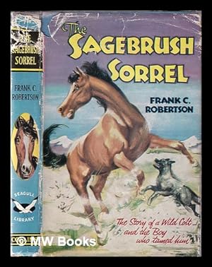 Seller image for The Sagebrush Sorrel for sale by MW Books Ltd.