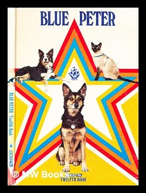 Seller image for Blue Peter [Twelfth Book] for sale by MW Books Ltd.
