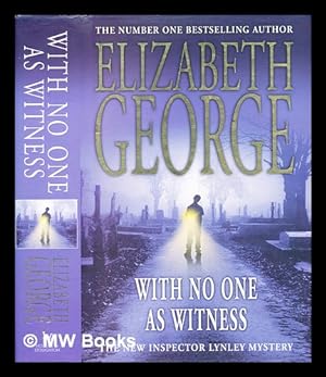 Seller image for With no one as witness / Elizabeth George for sale by MW Books Ltd.