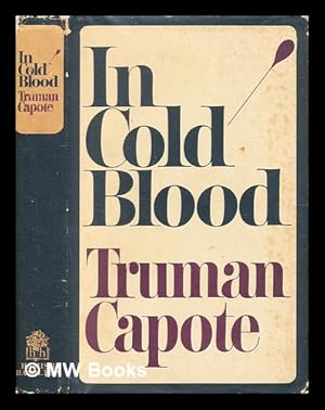 Bild des Verkufers fr In cold blood : a true account of a multiple murder and its consequences / Truman Capote zum Verkauf von MW Books Ltd.