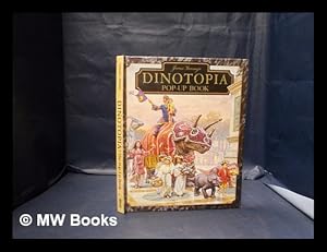 Imagen del vendedor de James Gurney's Dinotopia pop-up book / by James Gurney; Rodger Smith; Jon Z Haber; Michael Welply a la venta por MW Books Ltd.
