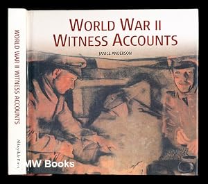 Imagen del vendedor de World War II: Witness Accounts a la venta por MW Books Ltd.