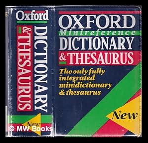 Immagine del venditore per The Oxford minireference dictionary & thesaurus / edited by Sara Hawker venduto da MW Books Ltd.