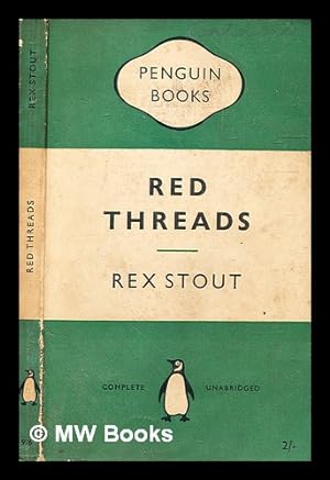 Seller image for Red threads / Rex Stout for sale by MW Books Ltd.