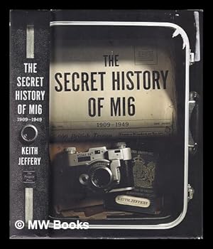 Seller image for The secret history of MI6 / Keith Jeffery for sale by MW Books Ltd.