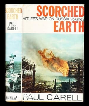 Image du vendeur pour Hitler's war on Russia / by Paul Carell ; translated from the German by Ewald Osers : Vol. 2, Scorched earth mis en vente par MW Books Ltd.