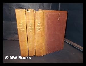 Imagen del vendedor de The letters and works of Lady Mary Wortley Montagu / ed. by her great grandson, Lord Wharncliffe: complete in three volumes a la venta por MW Books Ltd.