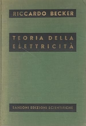 Bild des Verkufers fr Teoria della elettricit. Teoria elettronica zum Verkauf von librisaggi