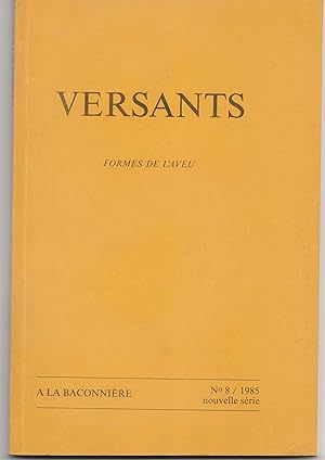 Formes de l'aveu. Revue Versants N° 8. 1985.