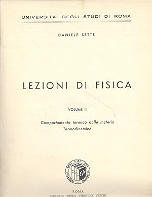 Lezioni di fisica (Volume II) comportamento termico della materia termodinamica