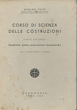 Immagine del venditore per Corso di scienza delle costruzioni (parte seconda) stabilit delle costruzioni isostatiche venduto da librisaggi