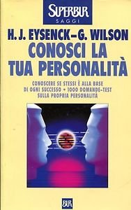 Conosci la tua personalità. Conoscere se stessi è alla base di ogni successo. 1000 domande-test s...