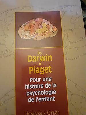 Bild des Verkufers fr de DARWIN  PIAGET pour une histoire de la psychologie de l'enfant zum Verkauf von MBLIVRES
