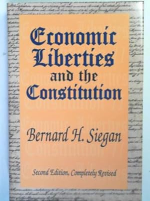 Seller image for Economic liberties and the constitution for sale by Cotswold Internet Books