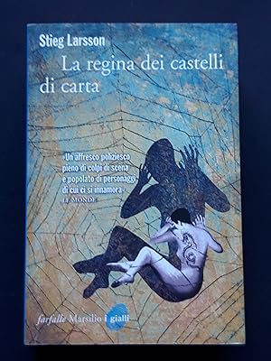 Larsson Stieg, La regina dei castelli di carta, Marsilio, 2009