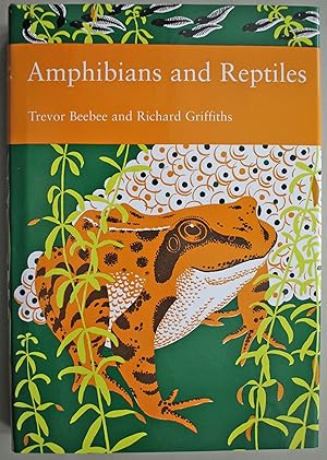 Seller image for Amphibians and Reptiles New Naturalist Series No 87. First edition. for sale by Ariadne Books, PBFA