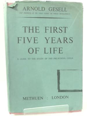 Bild des Verkufers fr The First Five Years of Life zum Verkauf von World of Rare Books