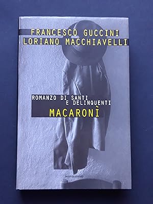 Guccini Francesco e Macchiavelli Loriano, Macaronì, Mondadori, 1997 - I