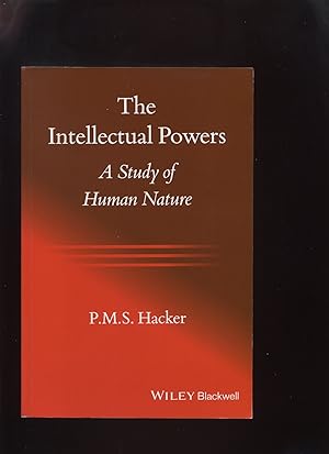 The Intellectual Powers, a Study of Human Nature