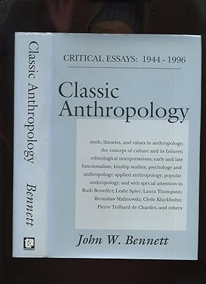 Classical Anthropology; Critical Essays 1944-1996