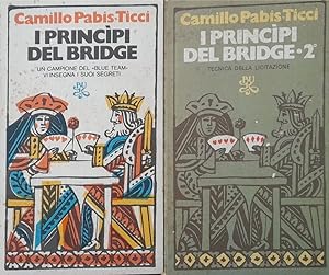 I principi del bridge (due volumi): un campione del blue team vi insegna i suoi segreti; tecnica ...