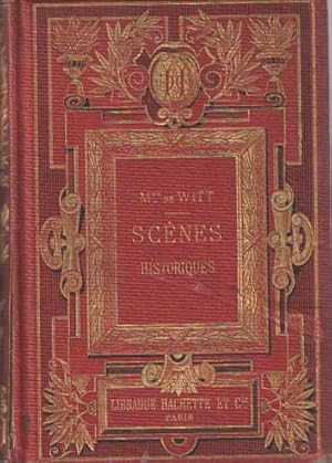 Scènes historiques. Odette la suivante. L'enfance des Pascal; Vaux et Pignerol; Derrière les haie...