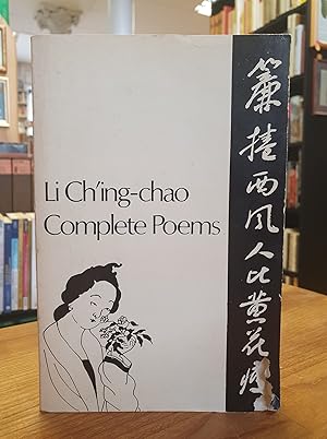 Complete Poems, Translated and edited by Kenneth Rexroth and Ling Chung,