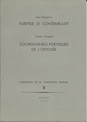 Imagen del vendedor de Euripide le contemplatif - Coordonnes Potiques de l'Odysse a la venta por CA Libros