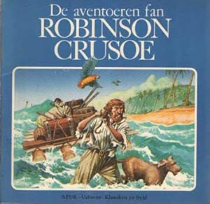 Seller image for De aventoeren fan Robinson Crusoe for sale by Bij tij en ontij ...