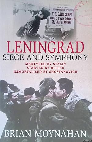 Imagen del vendedor de Leningrad: Siege and Symphony a la venta por Klondyke