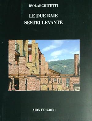 Bild des Verkufers fr Le due baie Sestri Levante zum Verkauf von Librodifaccia